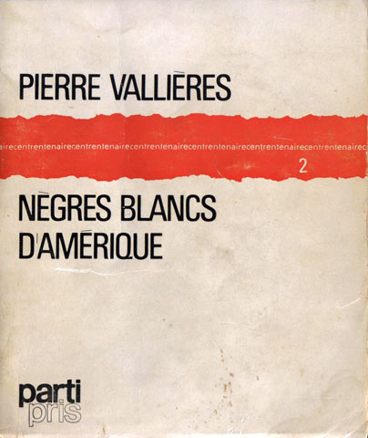 Pamphlet de Pierre Vallières Nègres blancs d'Amérique